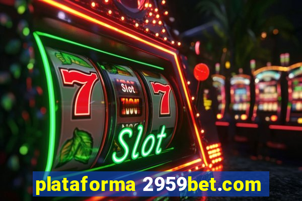 plataforma 2959bet.com